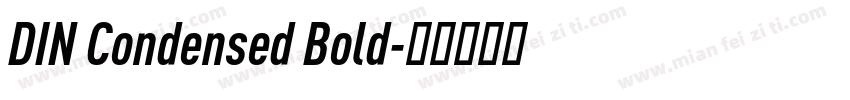 DIN Condensed Bold字体转换